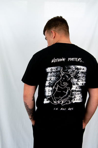 Nothing Matters T-Shirt // Black